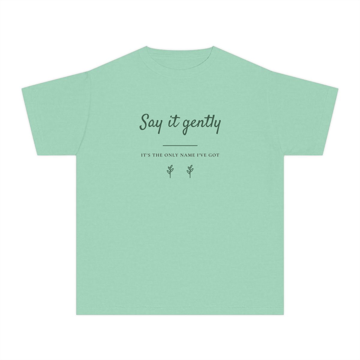Say It Gently, printed on a youth tee in Island Reef