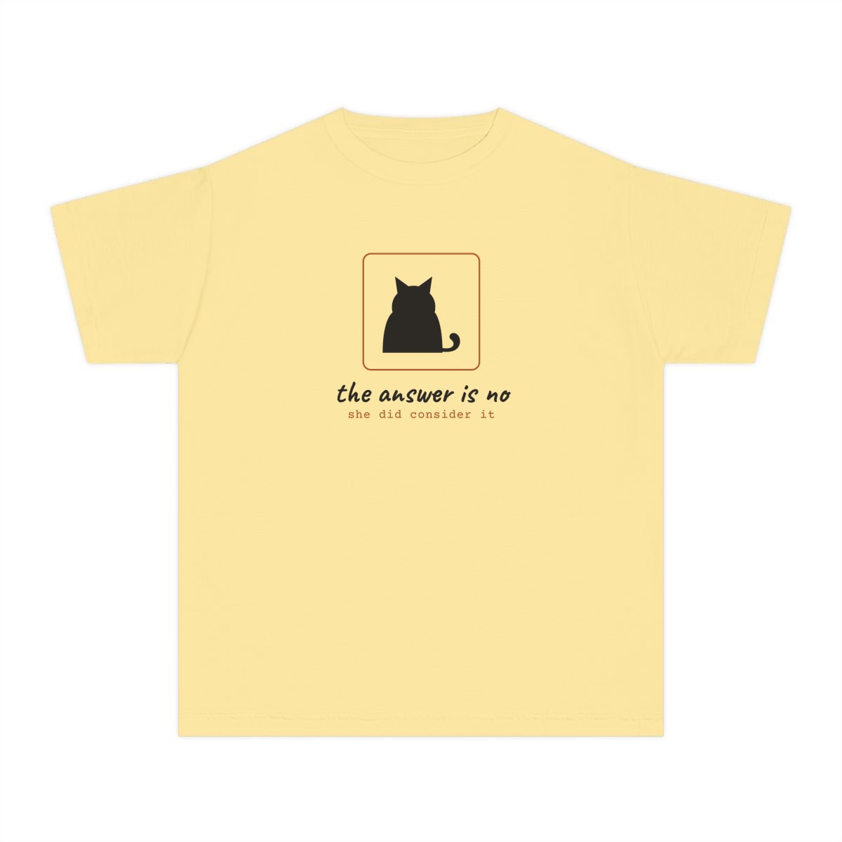 She Considered It, printed on a youth tee in Butter