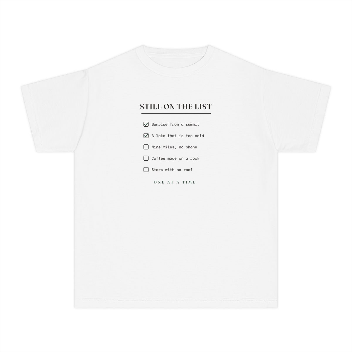 Still On The List, printed on a youth tee in White
