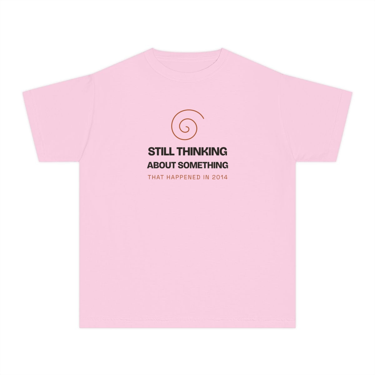 Still Thinking About 2014, printed on a youth tee in Blossom