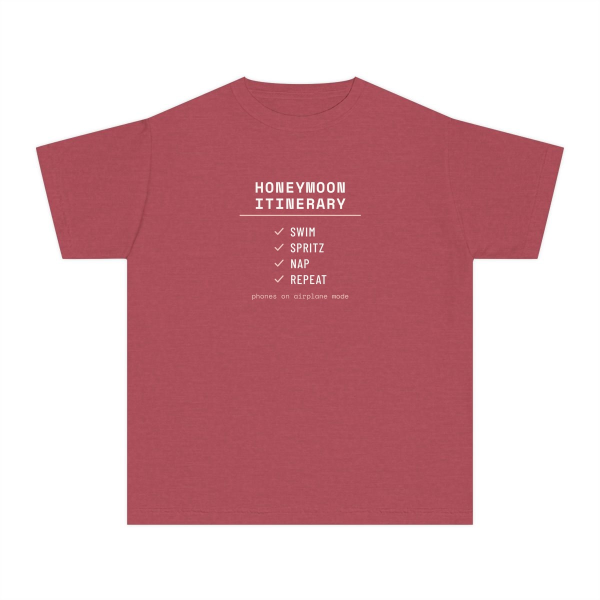 The Honeymoon Itinerary, printed on a youth tee in Crimson