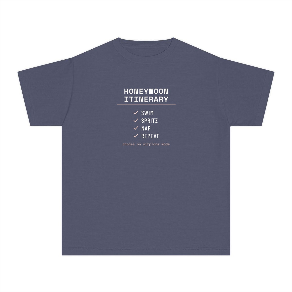 The Honeymoon Itinerary, printed on a youth tee in Denim