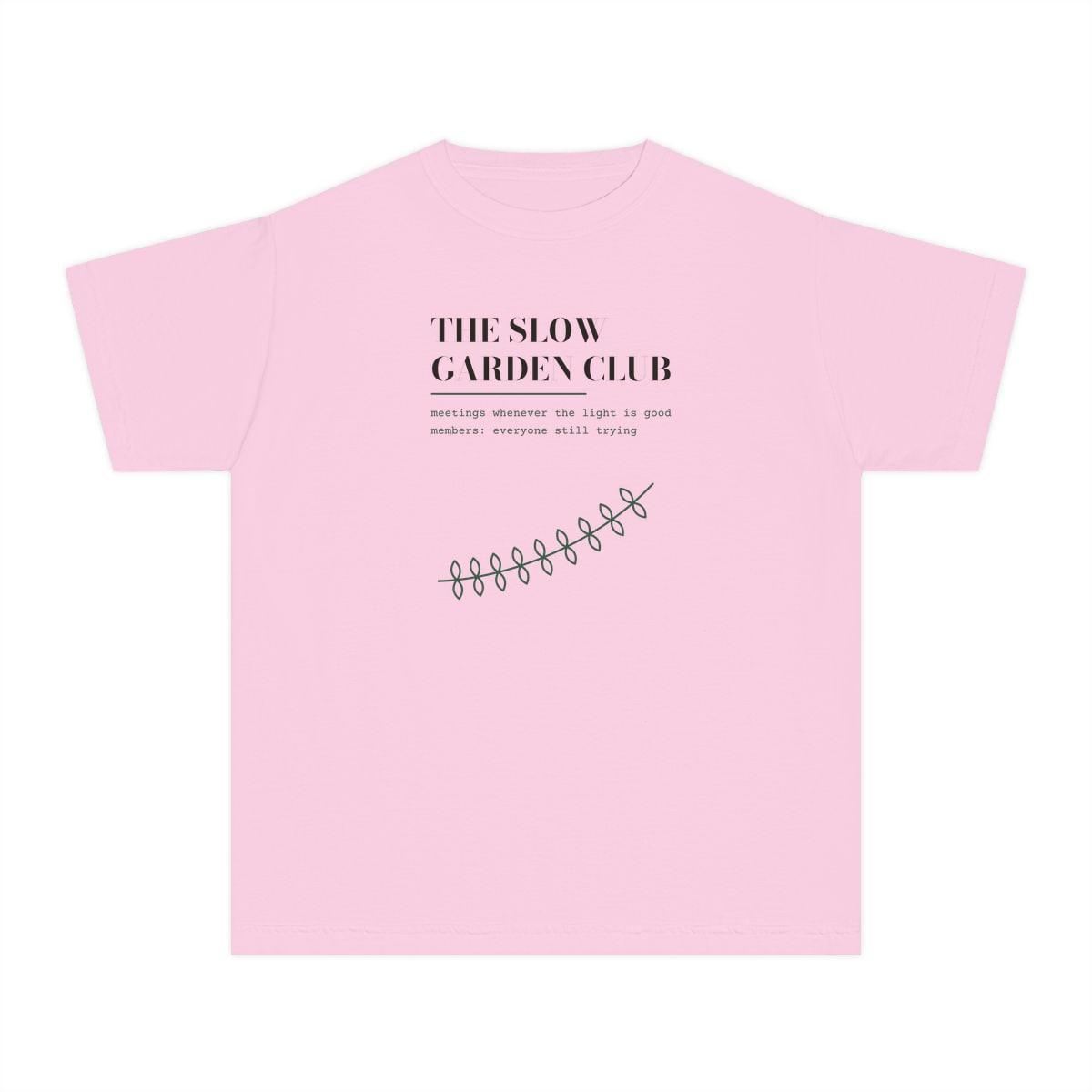The Slow Garden Club, printed on a youth tee in Blossom