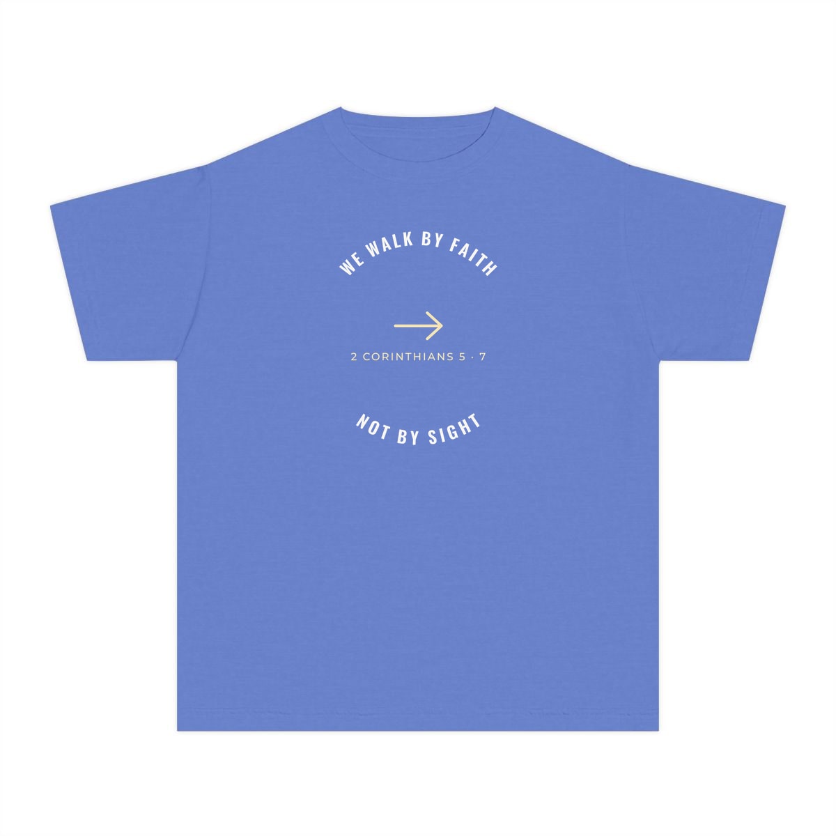 We Walk By Faith, printed on a youth tee in Flo Blue