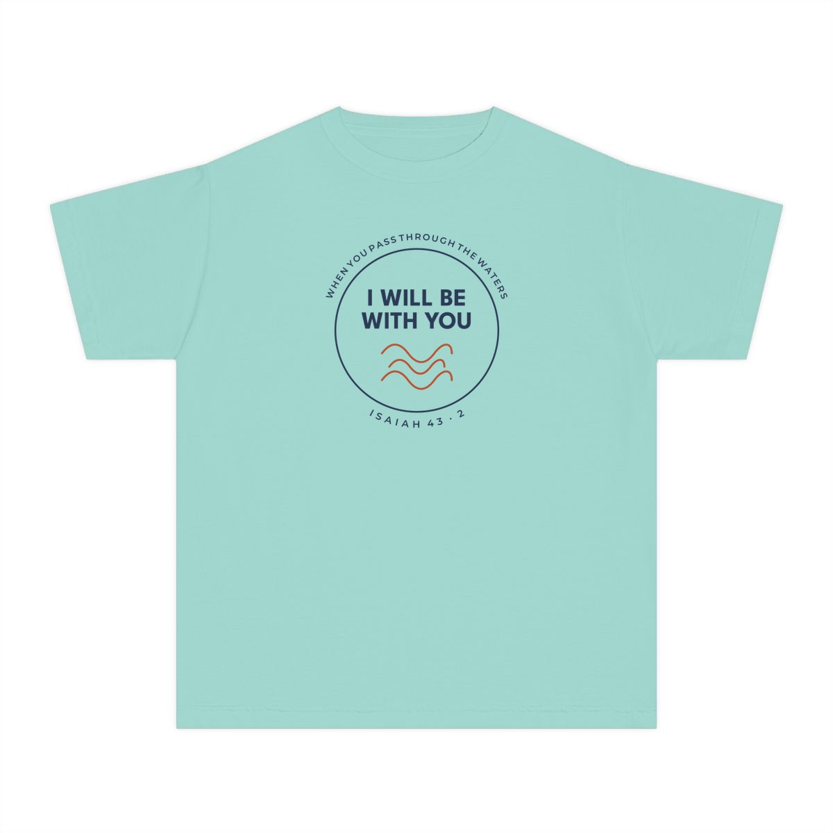 When You Pass Through, printed on a youth tee in Chalky Mint