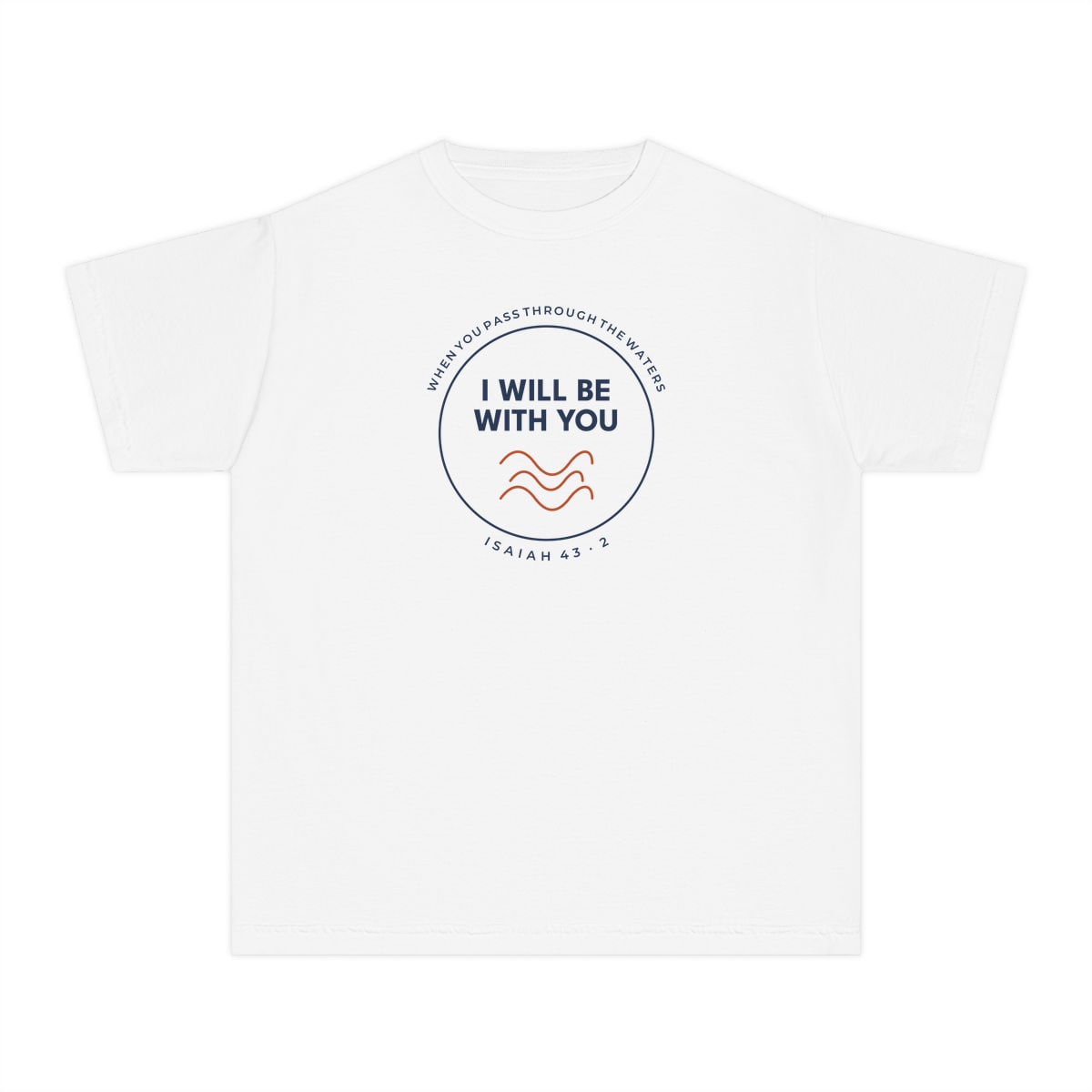 When You Pass Through, printed on a youth tee in White
