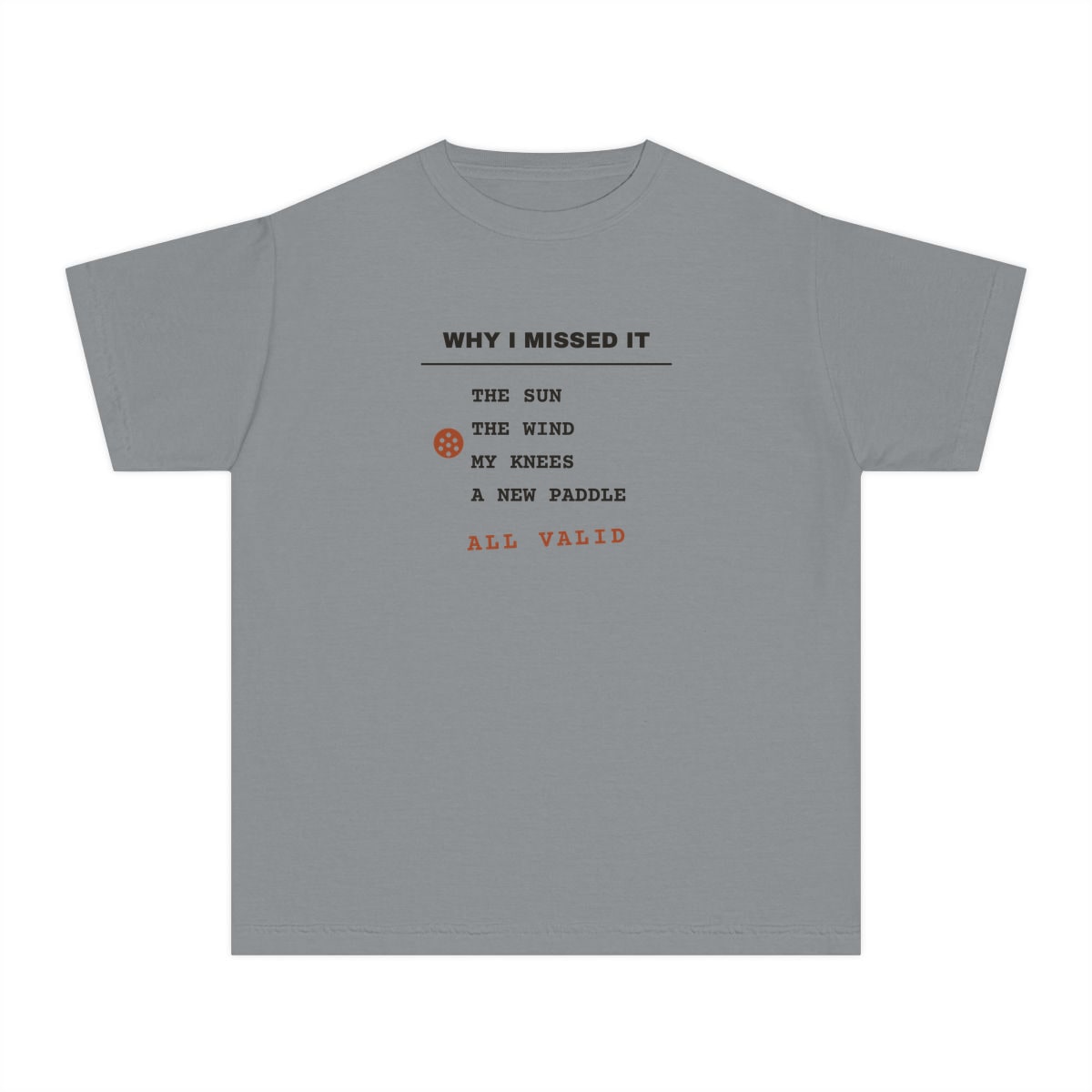 Why I Missed It, printed on a youth tee in Granite